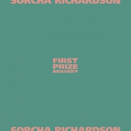 CD Shop - SORCHA RICHARDSON FIRST PRIZE BRAVERY