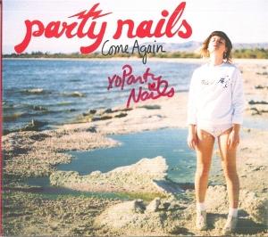 CD Shop - PARTY NAILS COME AGAIN