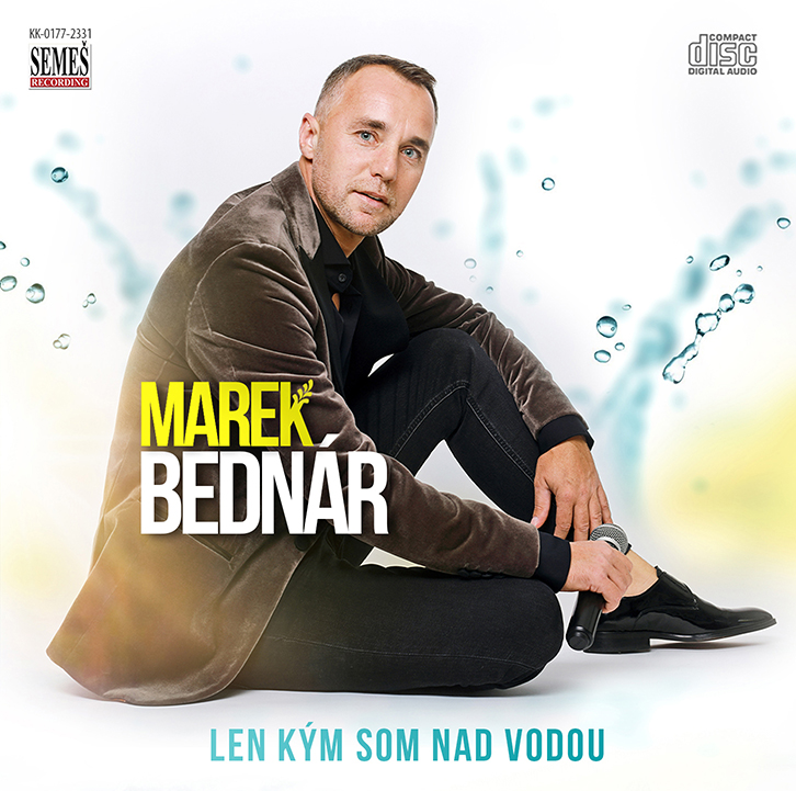CD Shop - BEDNAR MAREK: Len kym som nad vodou