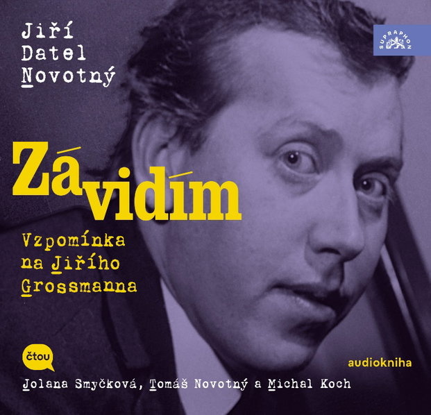 CD Shop - SMYčKOVá JOLANA, NOVOTNý TOMáš Novotný: Závidím - Vzpomínka Na Jiřího Grossmanna
