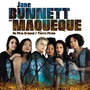 CD Shop - JANE BUNNTETT & MAQUEQUE ON FIRM GROUND/TIERRA ...