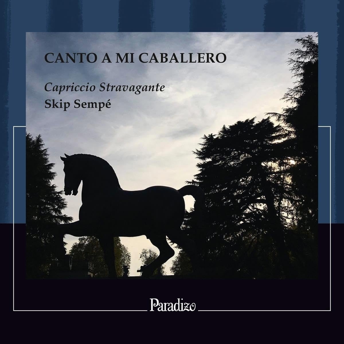 CD Shop - CAPRICCIO STRAVAGANTE CANTO A MI CABALLERO