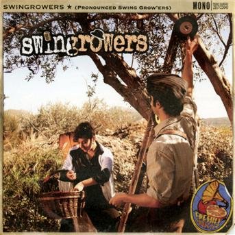 CD Shop - SWINGROWERS PRONOUNCED SWING GROW\