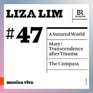 CD Shop - BAVARIAN RADIO SYMPHONY ORCHESTRA LIZA LIM: A SUTURED WO...