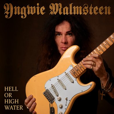 CD Shop - YNGWIE MALMSTEEN HELL OR HIGH WATER