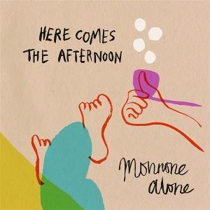 CD Shop - MONNONE ALONE HERE COMES THE AFTERNOON