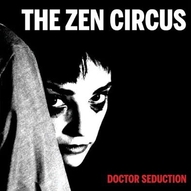 CD Shop - THE ZEN CIRCUS DOCTOR SEDUCTION