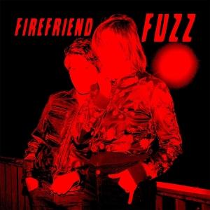 CD Shop - FIREFRIEND FUZZ