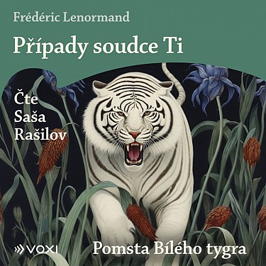 CD Shop - RASILOV SASA / LENORMAND FREDERIC Pripady soudce Ti: Pomsta Bileho Tygra (MP3-CD)