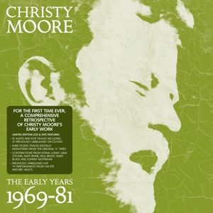 CD Shop - CHRISTY MOORE EARLY YEARS: 1969 - 81
