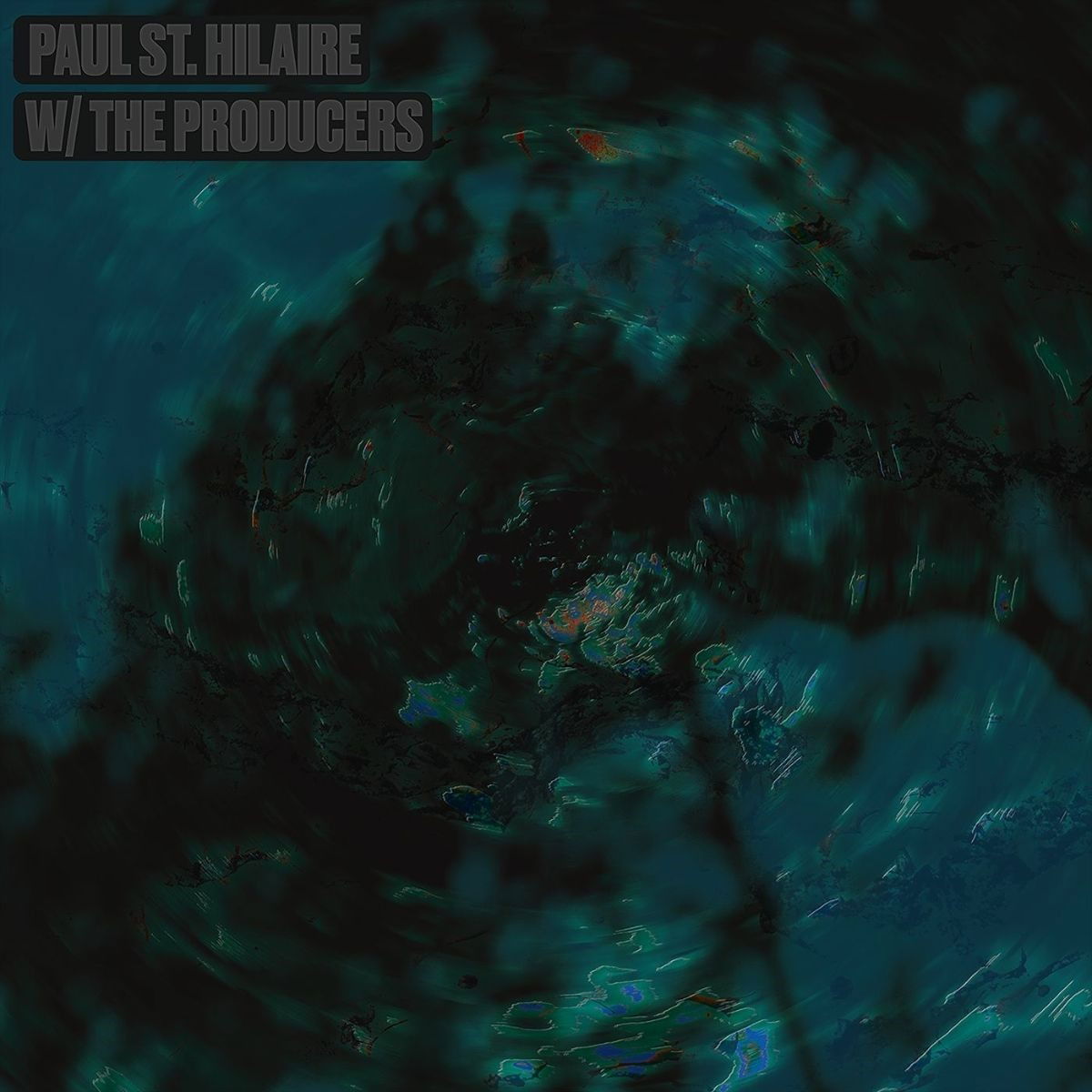 CD Shop - PAUL ST. HILAIRE W/ THE PRODUCERS