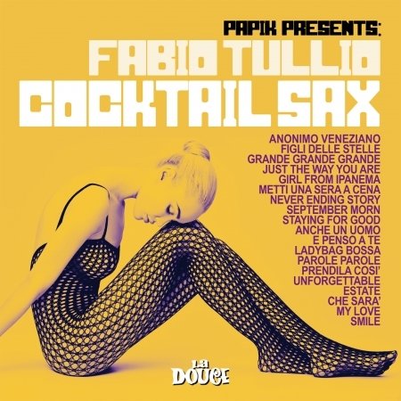 CD Shop - PAPIK PRESENTS FABIO TULLIO COCKTAIL SAX