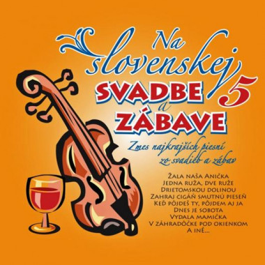 CD Shop - VARIOUS Na Slovenskej svadbe a zábave 5