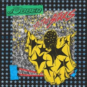 CD Shop - JOBBER JOBBER TO THE STARS