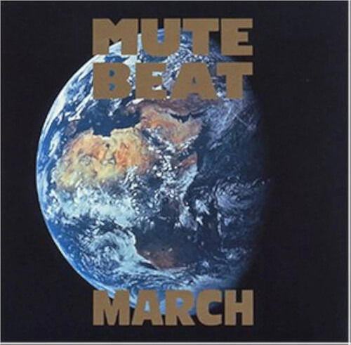 CD Shop - MUTE BEAT MARCH