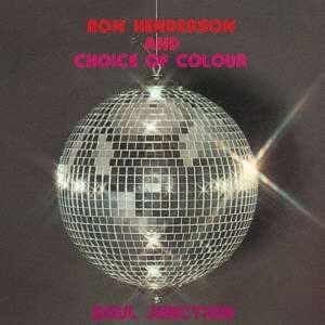 CD Shop - RON & CHOICE OF COLOUR HENDERSON SOUL JUNCTION