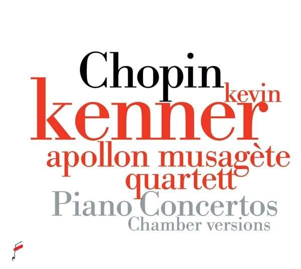 CD Shop - KEVIN KENNER CHOPIN: PIANO CONCERTOS