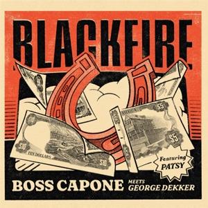 CD Shop - BOSS CAPONE MEETS GEORGE DEKKER BLACKFIRE