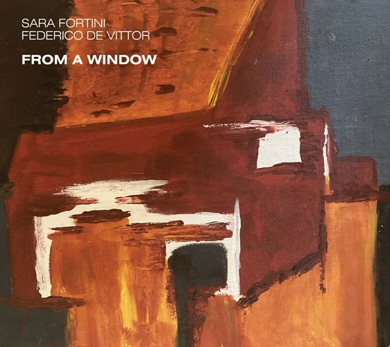 CD Shop - SARA FORTINI,FEDERICO DE VITTOR FROM A WINDOW