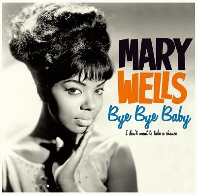 CD Shop - MARY WELLS BYE BYE BABY