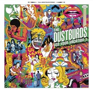 CD Shop - THE DUSTBURDS USE YOUR VACATION .1
