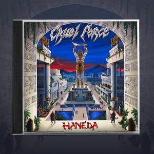 CD Shop - CRUEL FORCE HANEDA