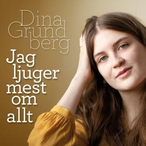 CD Shop - DINA GRUNDBERG JAG LJUGER MEST OM ALLT