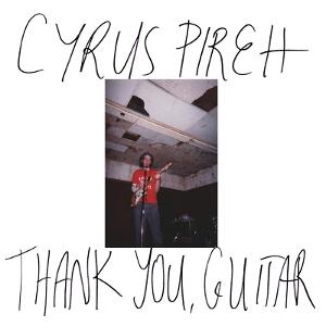 CD Shop - CYRUS PIREH THANK YOU, GUITAR