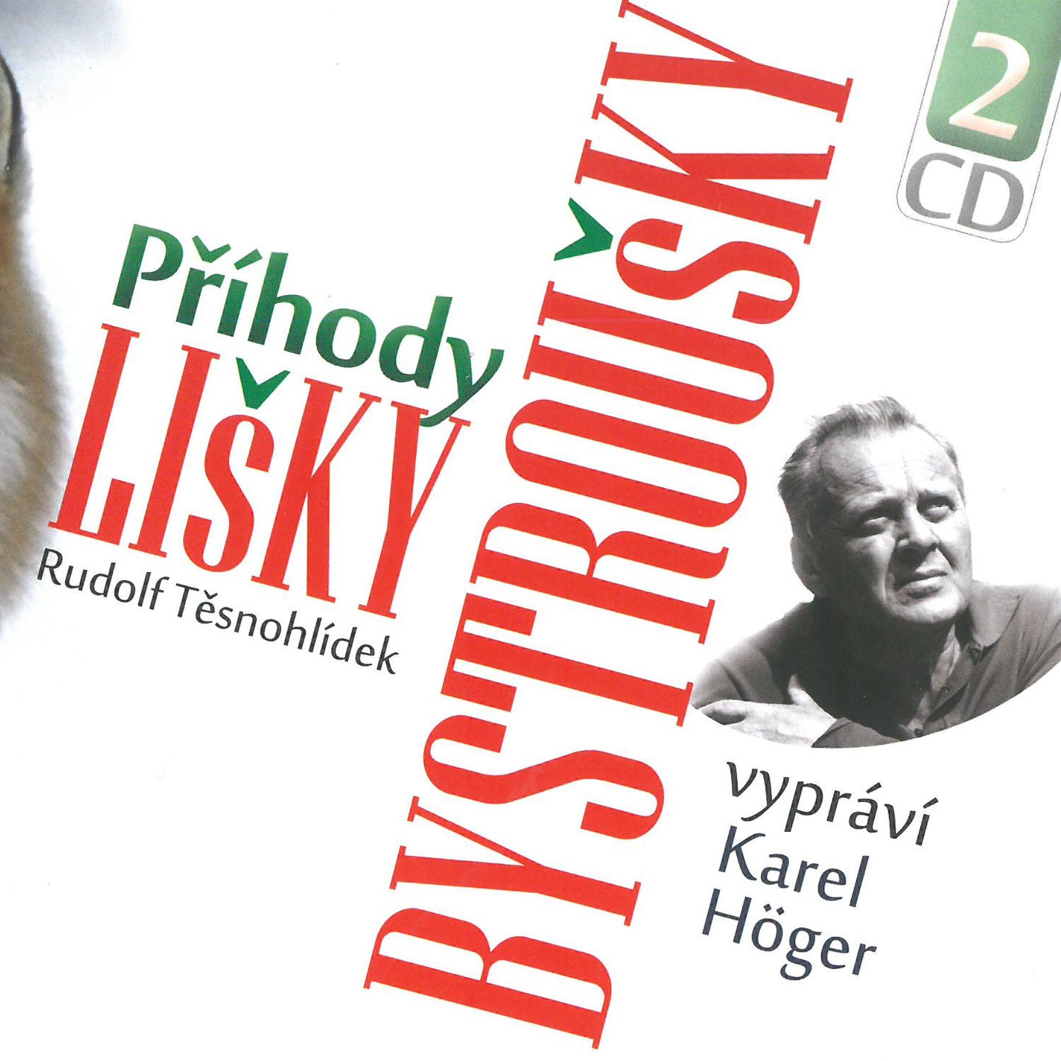 CD Shop - HOGER KAREL TESNOHLIDEK: PRIHODY LISKY BYSTROUSKY