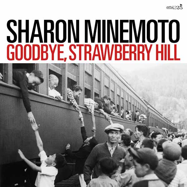 CD Shop - SHARON MINEMOTO GOODBYE, STRAWBERRY HILL