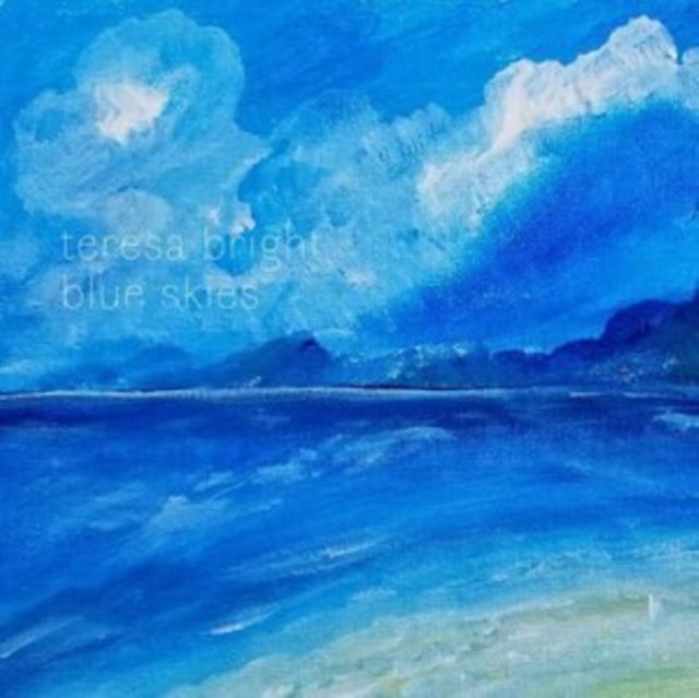CD Shop - TERESA BRIGHT BLUE SKIES