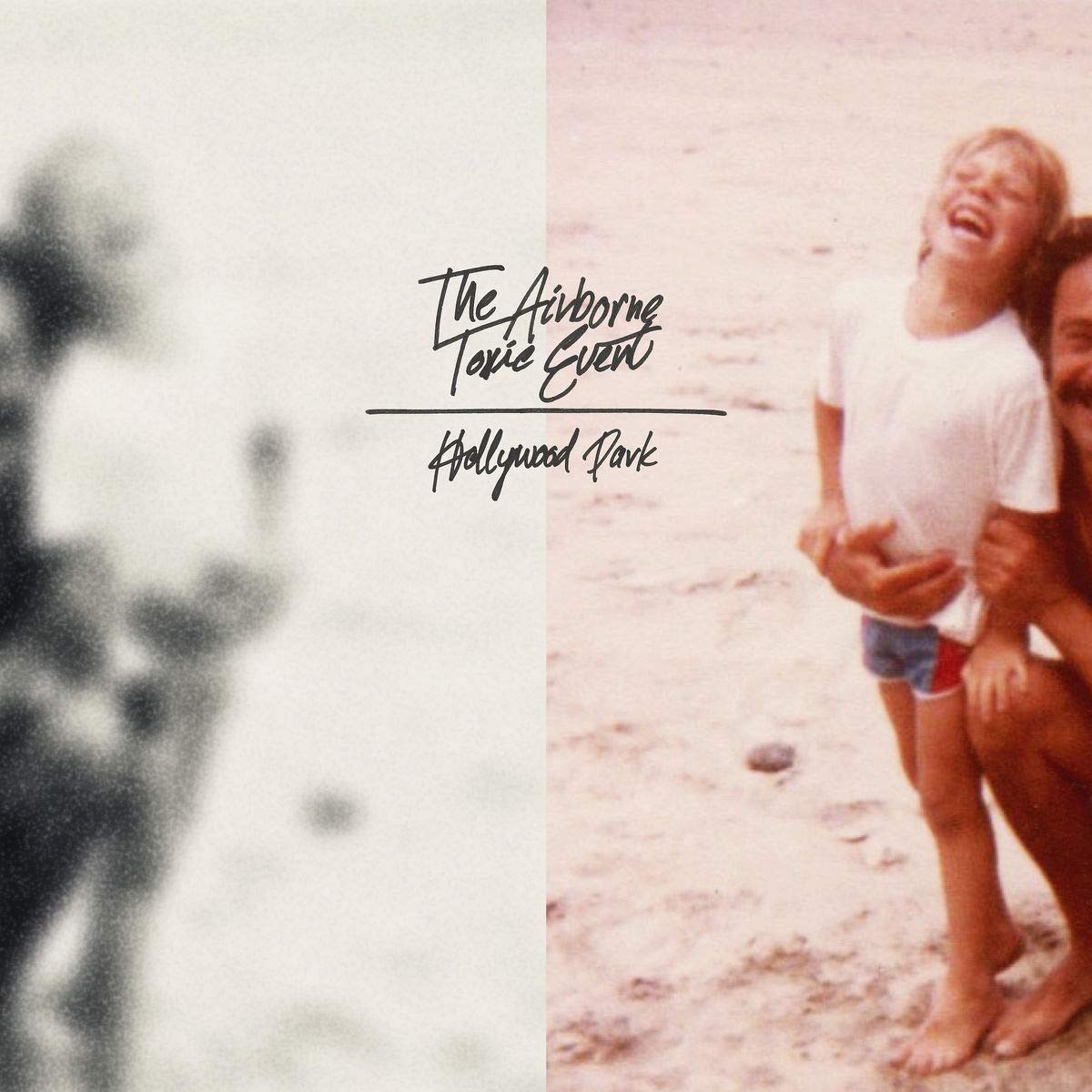 CD Shop - THE AIRBORNE TOXIC EVENT HOLLYWOOD PARK