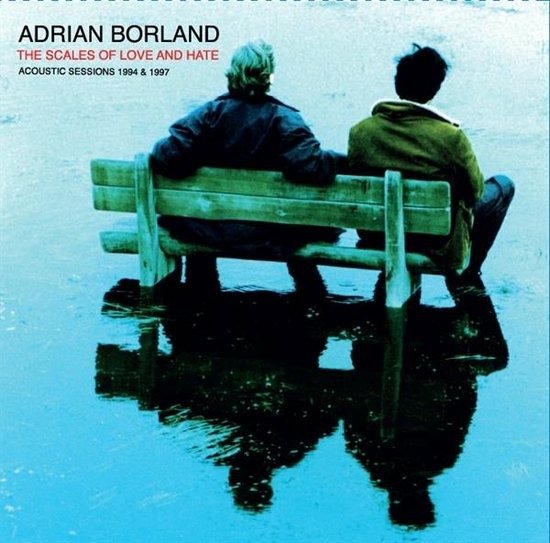 CD Shop - ADRIAN BORLAND SCALES OF LOVE AND HATE
