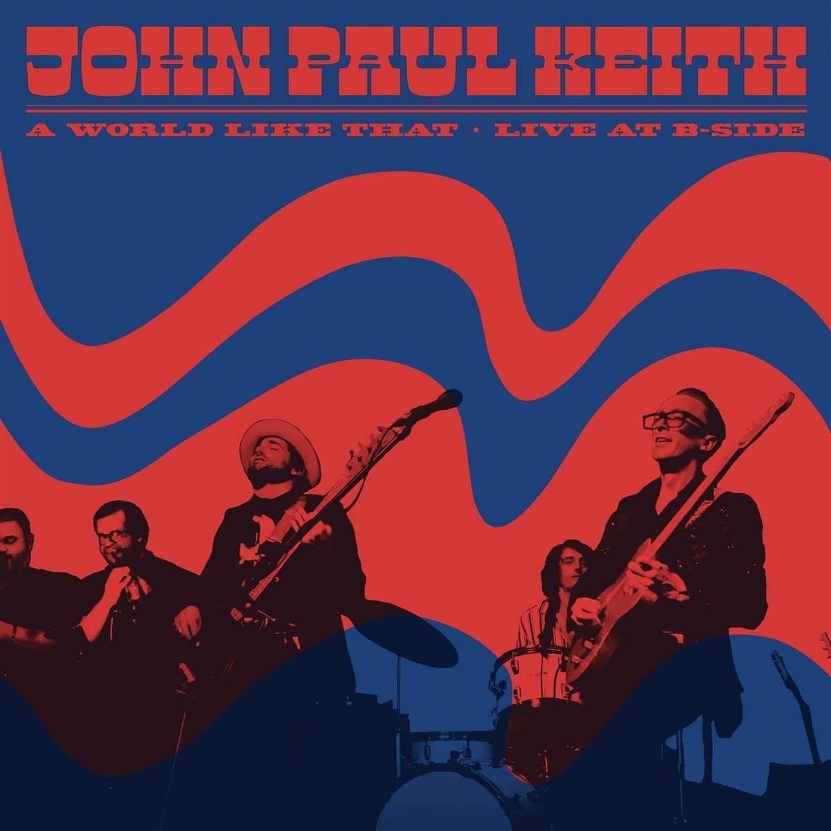 CD Shop - JOHN PAUL KEITH A WORLD LIKE THAT: LIV...