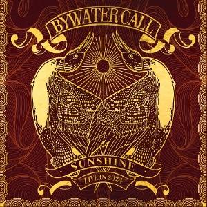 CD Shop - BYWATER CALL SUNSHINE (LIVE IN 2024)