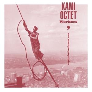 CD Shop - KAMI OCTET WORKERS - UNE MUSIQUE ...