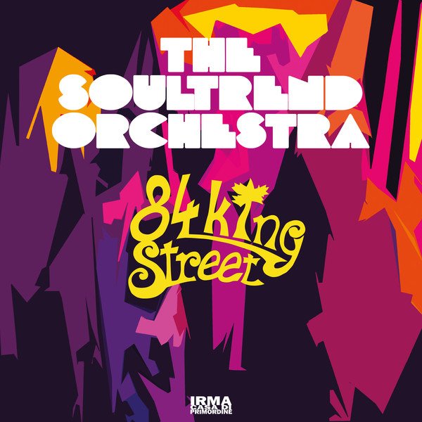 CD Shop - THE SOULTREND ORCHESTRA 84 KING STREET