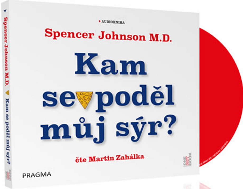 CD Shop - SPENCER JOHNSON Kam se poděl můj sýr? (čte Martin Zahálka) - MP3-CD