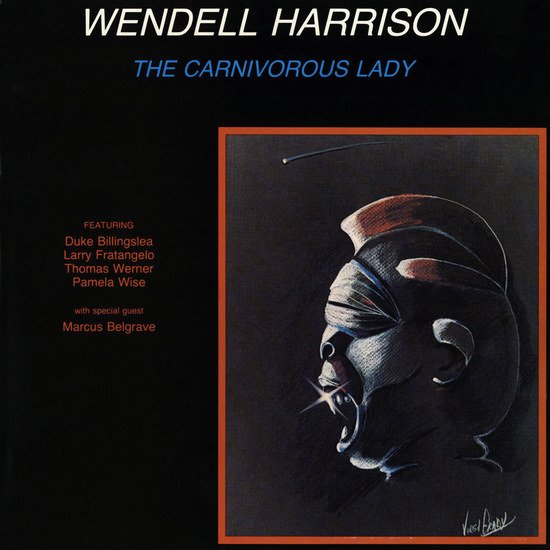 CD Shop - WENDELL HARRISON CARNIVOROUS LADY
