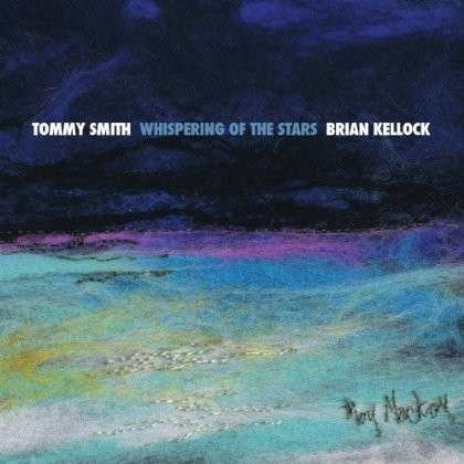 CD Shop - TOMMY & BRIAN KELLOCK SMITH WHISPERING OF THE STARS
