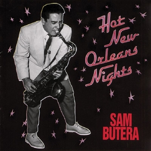CD Shop - SAM BUTERA HOT NIGHTS IN NEW ORLEANS