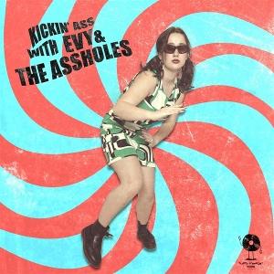CD Shop - EVY & THE ASSHOLES 7-KICK ASS WITH..