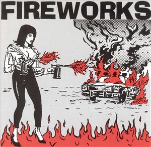 CD Shop - FIREWORKS (NYC-TEXAS) SET THE WORLD ON FIRE