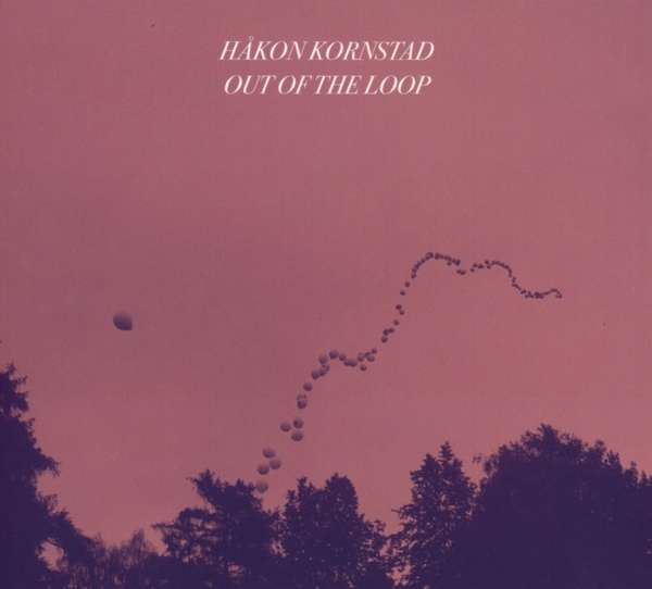 CD Shop - HAKON KORNSTAD OUT OF THE LOOP