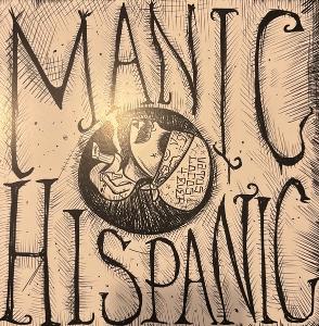 CD Shop - MANIC HISPANIC MANIC HISPANIC (GREEN)