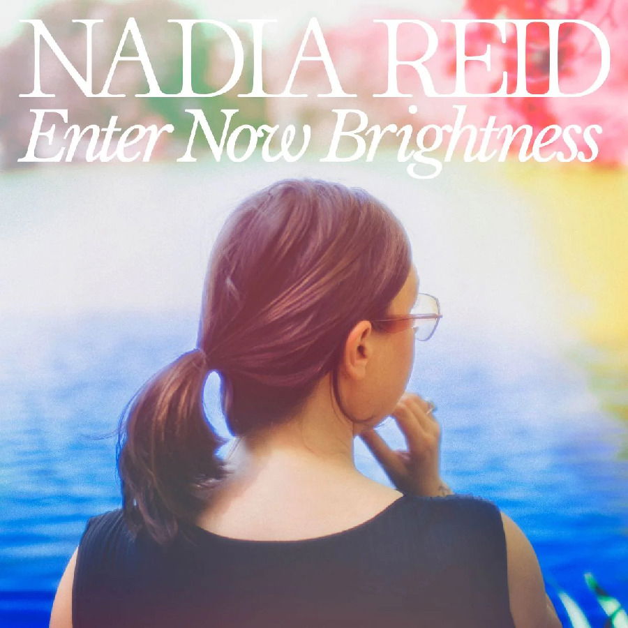 CD Shop - NADIA REID ENTER NOW BRIGHTNESS
