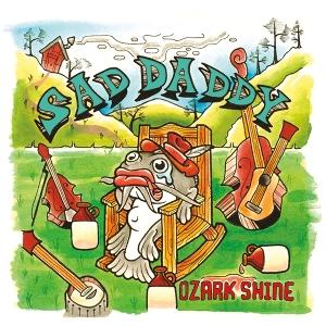 CD Shop - SAD DADDY OZARK SHINE