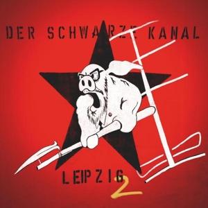 CD Shop - DER SCHWARZE KANAL LEIPZIG 2