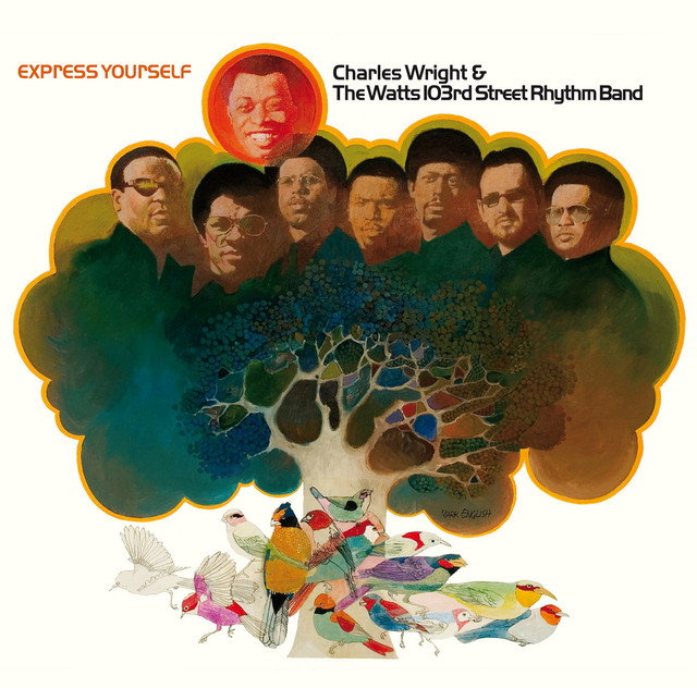 CD Shop - CHARLES WRIGHT & THE WATTS 103RD STREET RHYTHM BAND EXPRESS YOURSELF