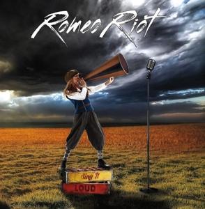CD Shop - ROMEO RIOT SING IT LOUD (WHITE)